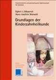 Grundlagen der Kinderzahnheilkunde Grundlagen der Kinderzahnheilkunde
