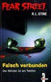 Falsch verbunden / Fear Street Bd.4