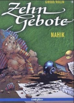 Nahik / Zehn Gebote Bd.8 - Giroud, Frank