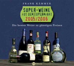Cover Super-Weine aus dem Supermarkt 2005/2006
