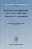 Recht der Wirtschaft und der Arbeit in Europa.