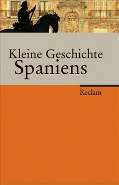 Kleine Geschichte Spaniens - Schmidt, Peer (Hrsg.)