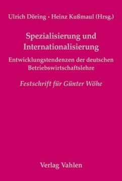 Spezialisierung und Internationalisierung - Döring, Ulrich / Kußmaul, Heinz