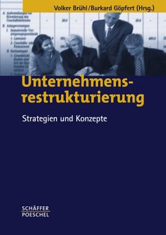 Unternehmensrestrukturierung - Brühl, Volker / Göpfert, Burkard (Hgg.)