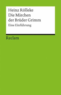 Die Märchen der Brüder Grimm - Rölleke, Heinz