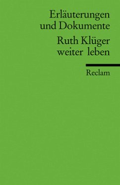 Ruth Klüger 'Weiter leben' - Klüger, Ruth / Feuchert, Sascha