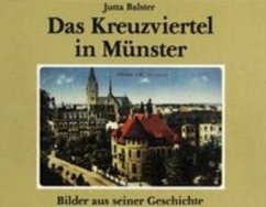 Das Kreuzviertel in Münster - Balster, Jutta