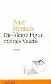 Die kleine Figur meines Vaters