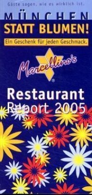 Marcellino's Restaurant-Report München 2005, Geschenk-Edition - Hudalla, Marcellino M