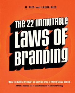 The 22 Immutable Laws of Branding - Ries, Al; Ries, Laura