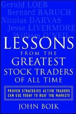 Lessons from the Greatest Stock Traders of All Time - Boik, John