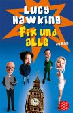 Fix und alle