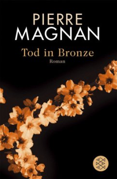 Tod in Bronze / Commissaire Laviolette Bd.4 - Magnan, Pierre