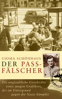 Der Passfälscher - Schönhaus, Cioma