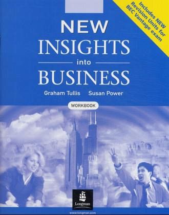 Workbook with New Revision Units for BEC Vantage Exam / New Insights into Business