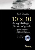 10 x 10 Anlagestrategien für Vermögende, m. CD-ROM