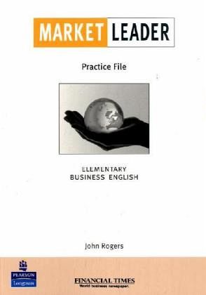 Practice File / Market Leader, Elementary