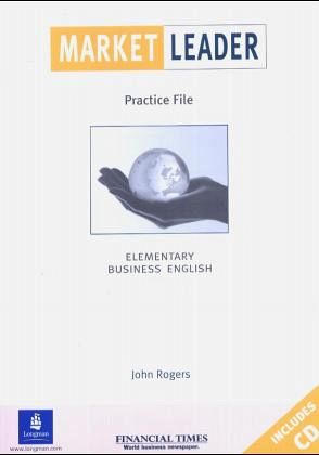 Practice File, w. Audio-CD / Market Leader, Elementary Practice File, w. Audio-CD / Market Leader, Elementary