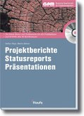Projektberichte - Statusreports - Präsentationen