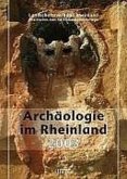 Archäologie im Rheinland Archäologie im Rheinland