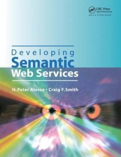 Developing Semantic Web Services - Alesso, H.Peter;Smith, Craig F.