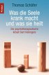 Was die Seele krank macht und was sie... - Bild 1