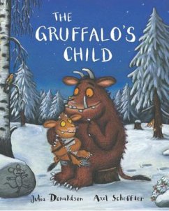 The Gruffalo's Child - Donaldson, Julia;Scheffler, Axel