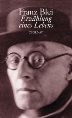 Erzählung eines Lebens - Blei, Franz