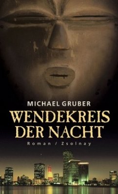 Wendekreis der Nacht - Gruber, Michael