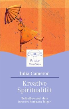 Kreative Spiritualität - Cameron, Julia