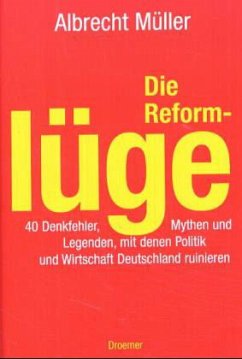 Die Reformlüge - Müller, Albrecht