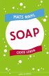 Soap oder Leben - Bild 1