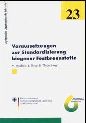 Cover Voraussetzung zur Standardisierung biogener Festbrennstoffe