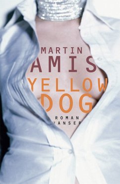 Yellow Dog - Amis, Martin