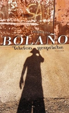 Telefongespräche - Bolaño, Roberto