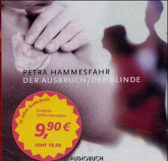 Der Ausbruch / Der Blinde, Jubiläumsausgabe, 2 Audio-CDs Der Ausbruch / Der Blinde, Jubiläumsausgabe, 2 Audio-CDs