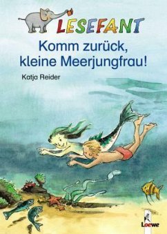 Cover Komm zurück, kleine Meerjungfrau!