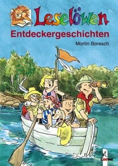 Leselöwen Entdeckergeschichten - Baresch, Martin