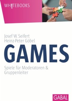 Games - Seifert, Josef W.;Göbel, Heinz-Peter