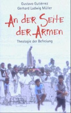An der Seite der Armen - Gutiérrez, Gustavo;Müller, Gerhard Ludwig