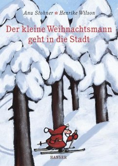 Der kleine Weihnachtsmann geht in die Stadt - Stohner, Anu;Wilson, Henrike