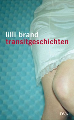 Transitgeschichten - Brand, Lilli