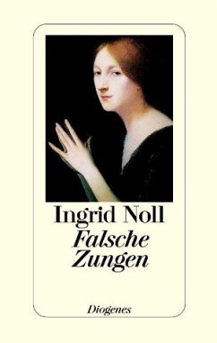 Falsche Zungen - Noll, Ingrid