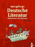 Nachgefragt: Deutsche Literatur Nachgefragt: Deutsche Literatur