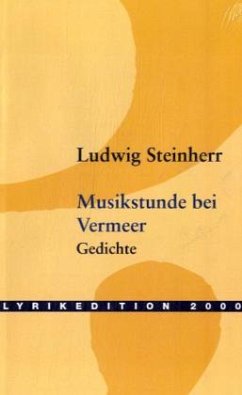 Musikstunde bei Vermeer - Steinherr, Ludwig