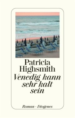 Venedig kann sehr kalt sein - Highsmith, Patricia