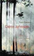 Train Dreams - Johnson, Denis