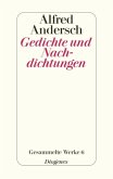 Gedichte und Nachdichtungen / Gesammelte Werke 6