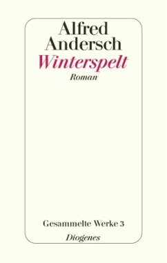 Winterspelt / Gesammelte Werke 3 - Andersch, Alfred