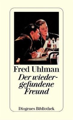 Der wiedergefundene Freund - Uhlman, Fred